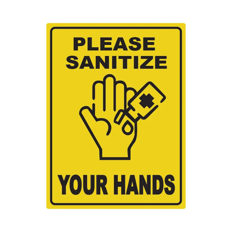 MMC SAFETY SIGNAGE YS-2101 YELLOW VINYL/PVC/ALLOY PLS SANITIZE YOUR HANDS